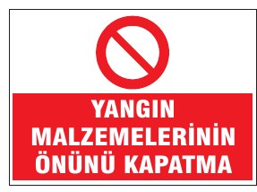 YANGIN MALZEMELERİNİN ÖNÜNÜ KAPATMA